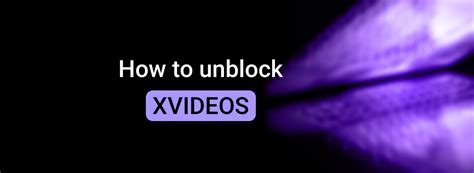 unblock xvideos.com|Unblock XVideos .